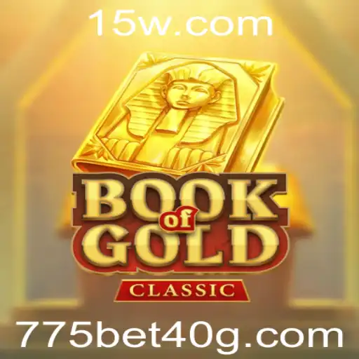 775 bet 40 | Explorando o Fascinante Mundo do Jogo BookOfGoldClassic