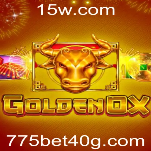 775 bet 40 | Descubra o Fascinante Mundo de GoldenOx: Um Jogo de Estratégia e Sorte