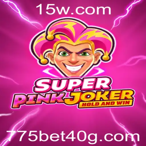 775 bet 40 | Descubra o Mundo de SuperPinkJoker: Estratégias e Regras para 775 Bet 40