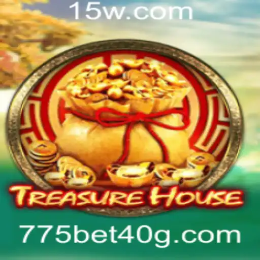 775 bet 40 | Descubra o Fascinante Mundo de TreasureHouse